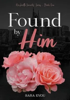 Found by Him (Nashville Security #1)