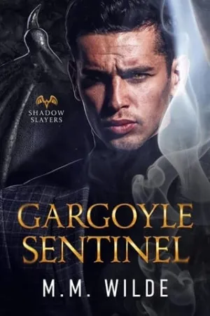 Gargoyle Sentinel (Shadow Slayers #3)