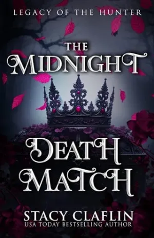 The Midnight Death Match (Legacy of the Hunter #2)