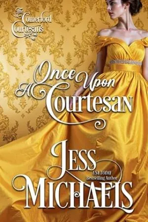 Once Upon a Courtesan (The Comerford Courtesans #1)