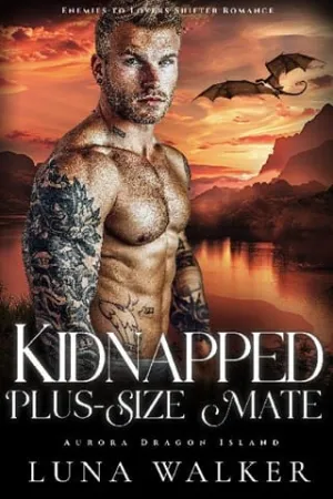 Kidnapped Plus-Size Mate (Aurora Dragon Island #5)