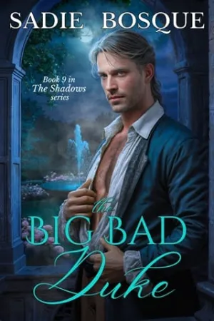 The Big Bad Duke (The Shadows #9)
