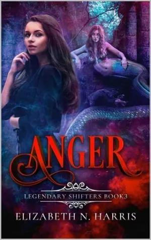 Anger (Legendary Shifters #3)