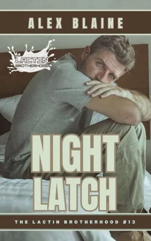 Night Latch (The Lactin Brotherhood #13)