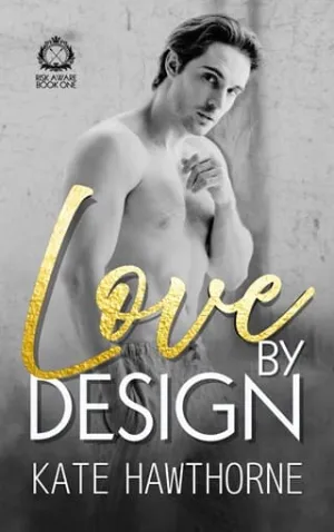 Love by Design (Club Rapture: Risk Aware #1)