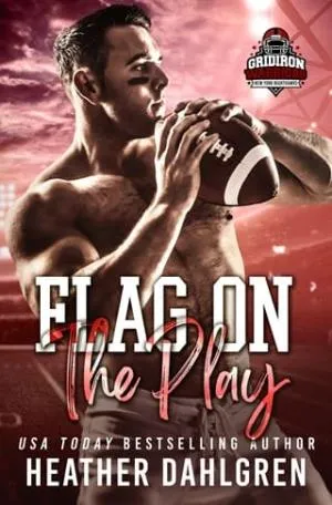 Flag On The Play (Gridiron Warriors #5)