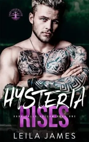 Hysteria Rises (Dark Falls Hollow #1)