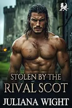 Stolen by the Rival Scot (Tartan Trails of Love #2)