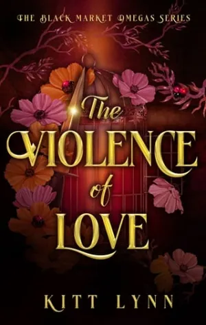 The Violence of Love (The Black Market Omega #2)