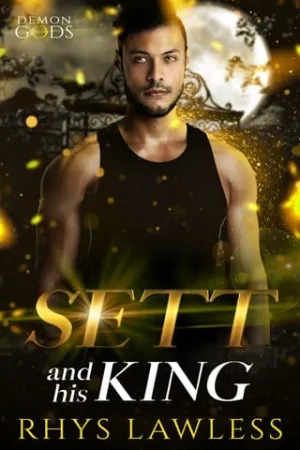 Sett and his King (Demon Gods #3)
