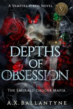 Depths of Obsession (The Emerald Dagger Mafia #2)