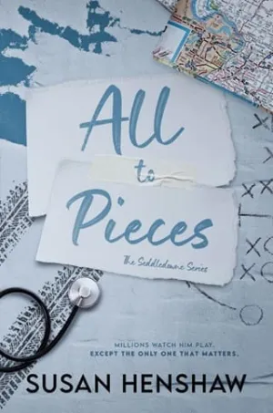 All To Pieces (The Seddledowne #3)
