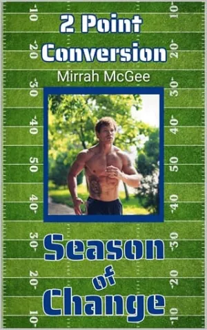 2-Point Conversion (Season of Change #5)