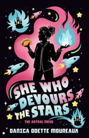 She Who Devours the Stars (The Astral Mess #1)