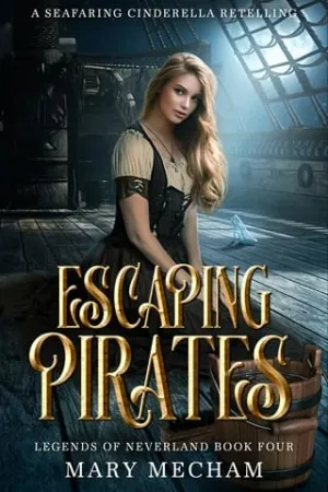 Escaping Pirates (Legends of Neverland #4)