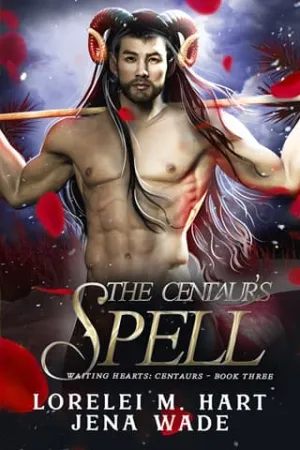The Centaur's Spell: A Waiting Hearts World Romance (Waiting Hearts: Centaurs Book 3)
