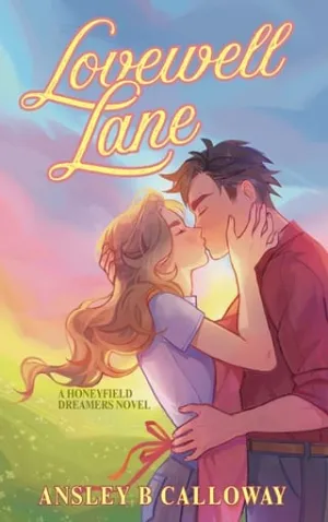 Lovewell Lane (Honeyfield Dreamers #1)