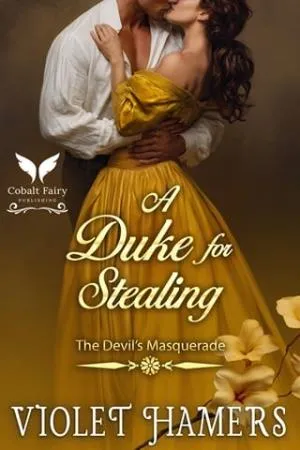 A Duke for Stealing (The Devil’s Masquerade #4)