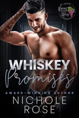 Whiskey Promises (Wine Country Alphas #1)