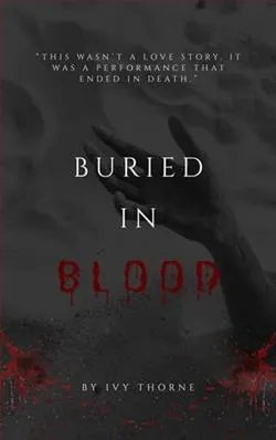 Buried in Blood