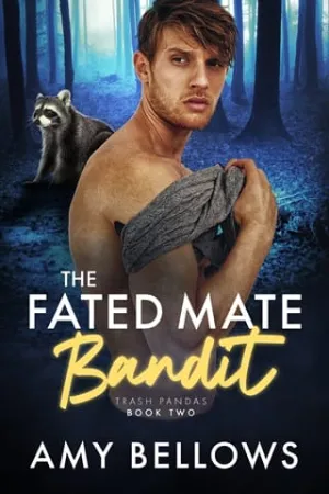 The Fated Mate Bandit (Trash Pandas #2)