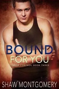 Bound for You