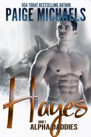 Hayes (Alpha Daddies #7)
