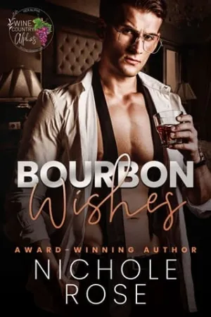 Bourbon Wishes (Wine Country Alphas #3)