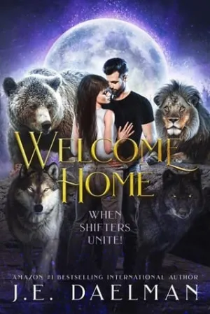 Welcome Home: When Shifters Unite!