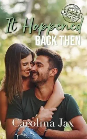 It Happened Back Then (Nilsson Family #3)