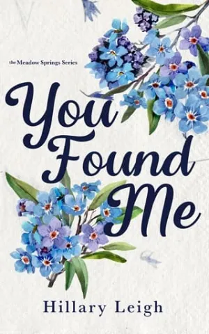 You Found Me (The Meadow Springs #1)