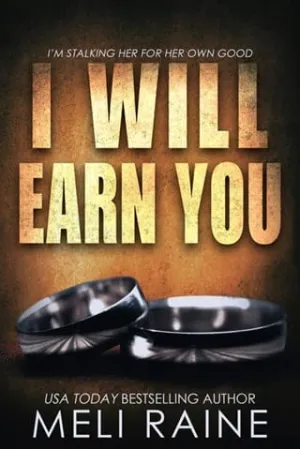 I Will Earn You (Bloodline #3)