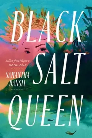 Black Salt Queen (Letters from Maynara #1)