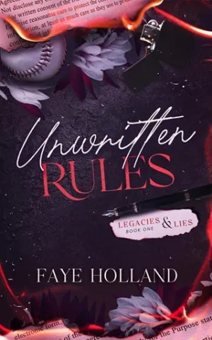 Unwritten Rules (Legacies and Lies #1)