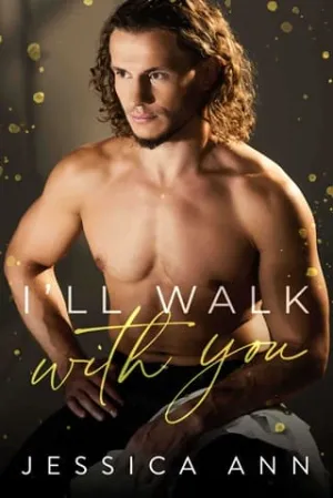 I’ll Walk With You