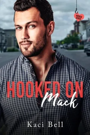 Hooked on Mack (Hooked #7)
