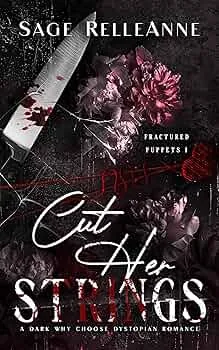 Cut Her Strings (Fractured Puppets #1)