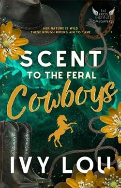 Scent to the Feral Cowboys