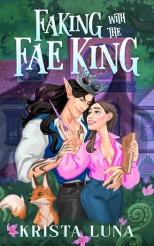 Faking with the Fae King (Ferndale Falls Forever #1)