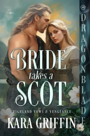 Bride takes a Scot (Highland Vows & Vengeance #1)