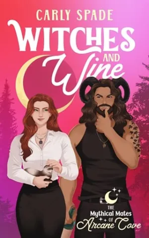 Witches and Wine (The Mythical Mates of Arcane Cove #1)