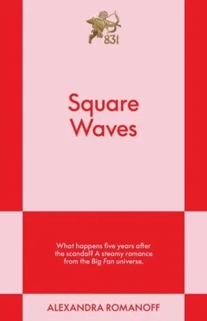 Square Waves (Big Fan #2)