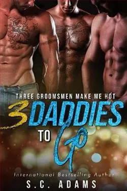 3 Daddies to Go