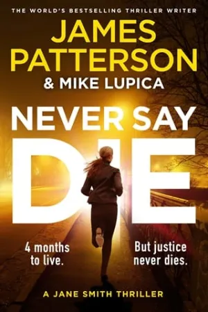 Never Say Die (Jane Smith Thriller #3)