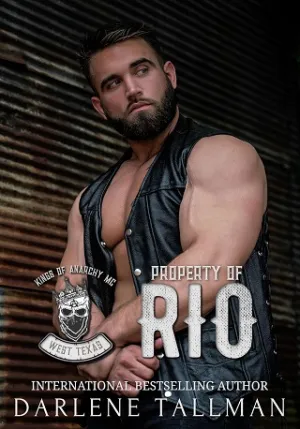 Property of Rio (Kings of Anarchy MC: West Texas)