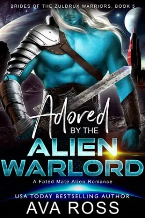Adored By the Alien Warlord (Brides of the Zuldrux Warriors #5)