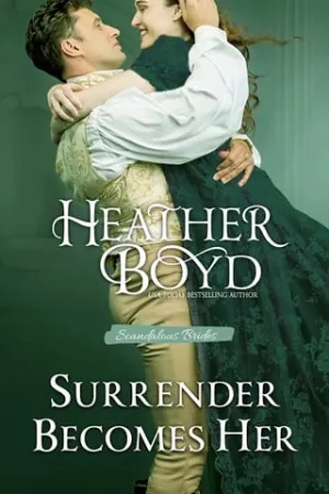 Surrender Becomes Her (Scandalous Brides #4)