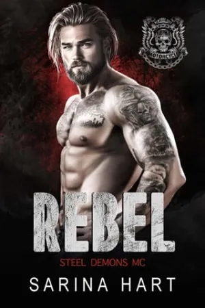 Rebel (Steel Demons MC #9)