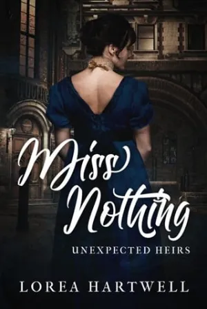 Miss Nothing (Unexpected Heirs)