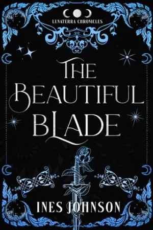 The Beautiful Blade (The Lunaterra Chronicles #8)